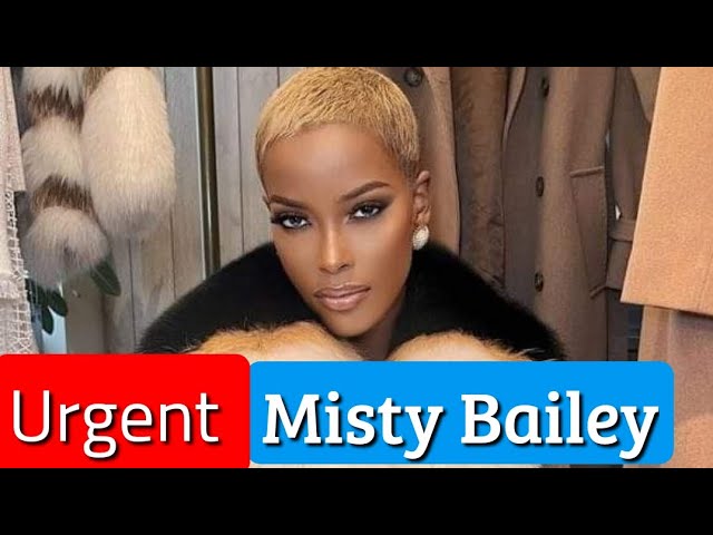 misty bailey passed away